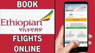 Как забронировать рейс онлайн &mdash; Ethiopian Airlines | Актуальное руководство