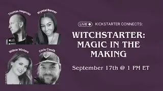Witchstarter 2025: Magic in the Making