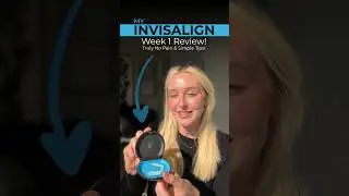 Invisalign Week 1 Review: No Pain & Easy Tips from Real Patient | No Pain After 3 Days!