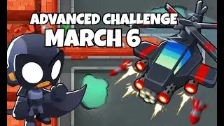 BTD6 Advanced Challenge - Expensive Gang - March 6, 2020