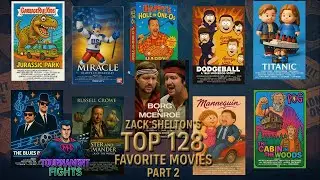 Tournament Fights #308: Zack Shelton's Top 128 Favorite Movies Part 2