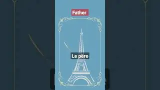 Father in French Language #french #shorts #ytshorts #trending #viral #shortvideo #learning