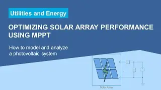 Optimizing Solar Array Performance Using Maximum power point tracking (MPPT)
