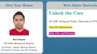 Wave Optics JEE Advanced,JEE Mains & NEET | Class 12 Physics | Lecture [2/Part 1]