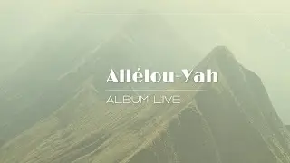 🎵🎶CET AIR QUE JE RESPIRE - Album LIVE : Allélou-Yah