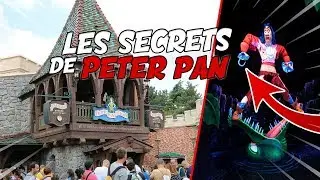 LES SECRETS DE PETER PAN'S FLIGHT à DISNEYLAND PARIS