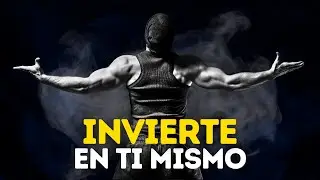 S&eacute; Un Hombre Implacable: 3 Formas De Invertir En Ti Mismo