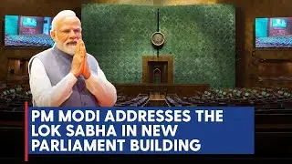 Special Session of Parliament Live: PM #Modi addresses the Lok Sabha in New Parliament Building