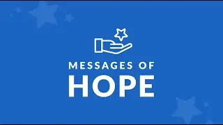 Messages of Hope: How to Bring Hope to Wish Kids Today