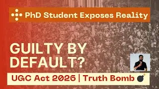 General Category = Guilty by Default? | UGC Reality Check | PhD Student Exposes Truth | #UGCAct2026