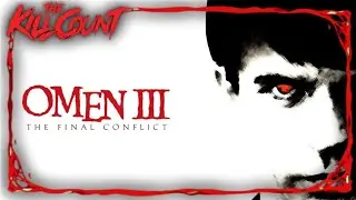 Omen III The Final Conflict (1981) KILL COUNT 