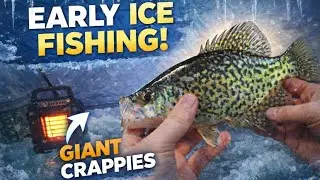 Ice Fishing for GIANT Early Ice Crappies and Bluegills!