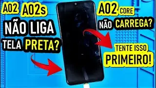 SAMSUNG A02, A02core, A02s NÃO LIGA? TELA PRETA? NÃO CARREGA? TENTE ISSO PRIMEIRO!