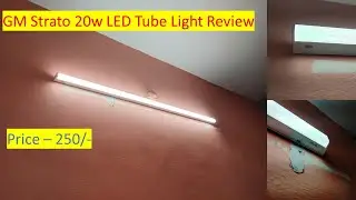 GM / Gold Medal Strato 20w LED Tube Light / Batten Review | Review after 4 months Use