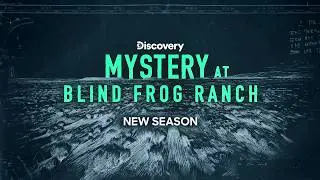 Mystery At Blind Frog Ranch | Season 6 | OFFICIAL Promo Trailer [HD] [2026]