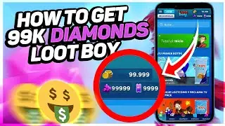 How To Get Unlimited DIAMONDS in Loot Boy (DIAMONDS & TICKETS) Android/iOS 2023
