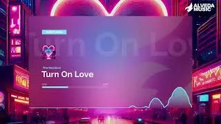 The Maximus - Turn On Love