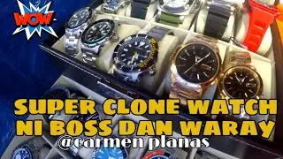 super clone watch!price update sa mga relo ni dan waray!