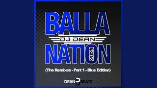 Balla Nation (Lars Dezibel Remix)