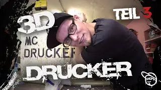 3D Drucker - Teil 3 - Alles und Nichts