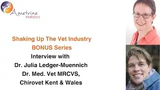 Shaking Up The Vet Industry: Interview with Chirovet, Dr. Julia Ledger-Muennich Dr.Med.Vet MRCVS