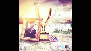 GOTT YO - CHAMPION - DAKROME PRODUCTION