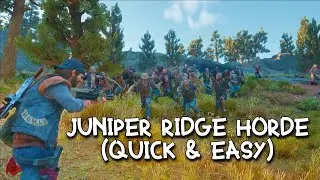 Days Gone - Juniper Ridge Horde