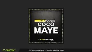 Techplayers - Coco Maye (Original Mix)