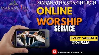 Maranatha SDA Church | Sabbath Service | January 17 , 2026