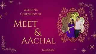 Meet & Aachal Wedding Ceremony