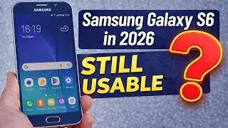 Samsung Galaxy S6 in 2026: Still Usable?