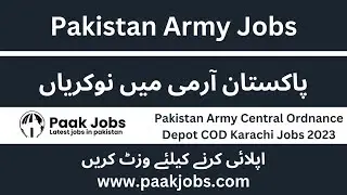 Latest Pakistan Army Central Ordnance Depot COD Karachi Jobs 2023 || Govt Jobs in Pakistan