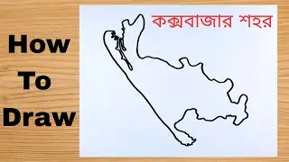Drawing Cox's Bazar City Map - Bangladesh