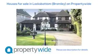 Houses for sale in Locksbottom (Bromley) on Propertywide