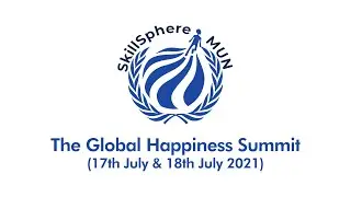 The Global Happiness Summit | 17th & 18th July | Magic, Myth & Marvel MUN
