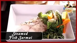 Steamed Fish Recipe (Surmai) with Fresh Vegetables | Chef Vicky Ratnani | Indian Style Food Recipes