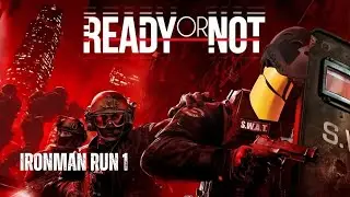 Ready or Not Ironman Attempt 1 Pt. 1