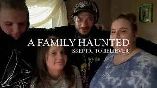 A Family Haunted From Skeptic To Believer Paranormal Nightmare TV Subscribe Now