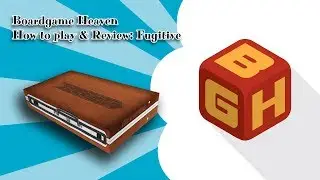Board Game Heaven Unboxing, How To Play & Review 53: Fugitive (Fowers Games)