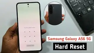 Samsung Galaxy A56 5G Hard Reset ✓ Remove Password/Pattern/Pin Lock Unlock Without PC
