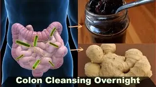 5 Home Remedies for Colon  Intestinal Cleansing Overnight Cleanse