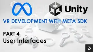 VR Development with Meta SDK + Unity Tutorial PART 4  (2025) - UI With Meta XR SDK