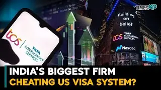 Is India's Biggest IT Firm, TCS Cheating US Visa System?