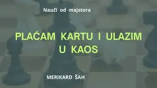 PLAĆAM  KARTU  I  ULAZIM  U  KAOS