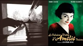 Comptine D'un Autre &Eacute;t&eacute; from Le Fabuleux Destin d'Am&eacute;lie Poulain // Piano Cover