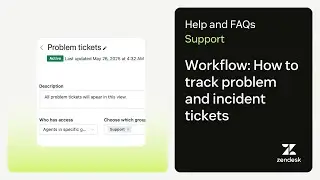 Workflow: How to track problem and incident tickets