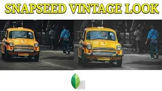 Snapseed Tutorial || New Color VIntage Editing Tricks 2020 || 1080p