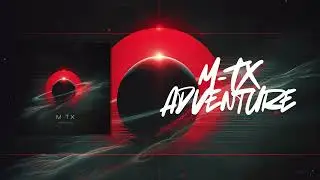 M-TX - Adventure (Official Audio Release) ✯ 1dB Records ✯