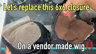 Replacing a closure on a vendor made wig