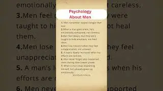 7 Psychology Facts About Men Nobody Talks About PART-2